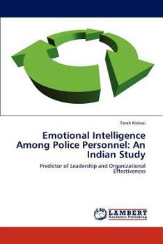 Paperback Emotional Intelligence Among Police Personnel: An Indian Study Book