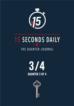 Paperback 15 Seconds Daily: The Quarter Journal — 3/4 Book