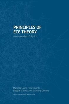 Paperback Principles of ECE Theory: A new paradigm of physics Book