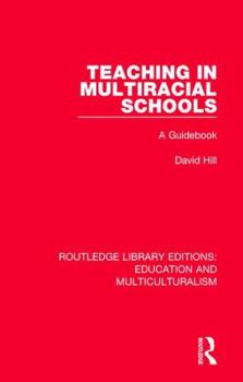 Hardcover Teaching in Multiracial Schools: A Guidebook Book