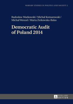 Hardcover Democratic Audit of Poland 2014 Book