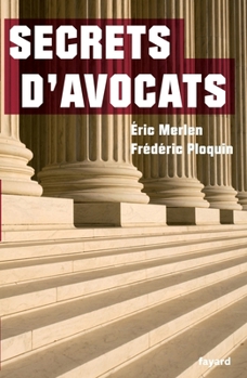 Paperback Secrets d'avocats [French] Book