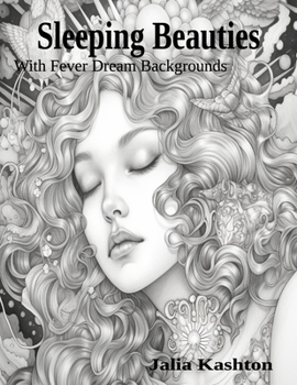 Paperback Sleeping Beauties: With Fever Dream Backgrounds Book