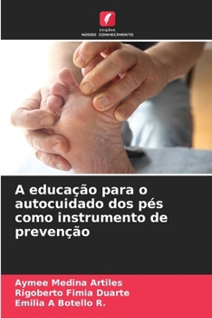 Paperback A educação para o autocuidado dos pés como instrumento de prevenção [Portuguese] Book