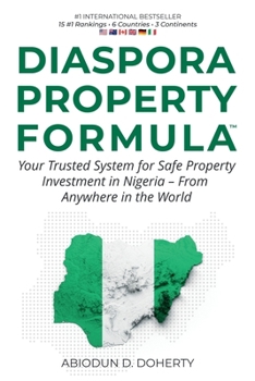 DIASPORA PROPERTY FORMULA: Your Trusted System for Safe Property Investment in Nigeria — From Anywhere in the World