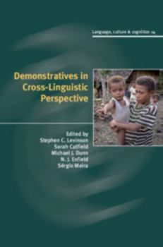 Demonstratives in Cross-Linguistic Perspective - Book  of the Language Culture and Cognition