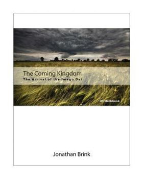 Paperback The Coming Kingdom: The Arrival Of The Imago Dei Book