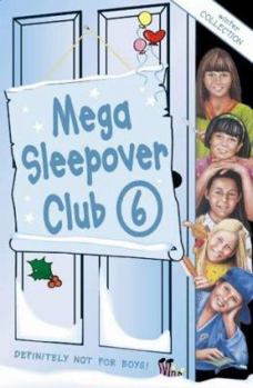 Mega Sleepover Club 6: Winter Collection - Book #6 of the Sleepover Club