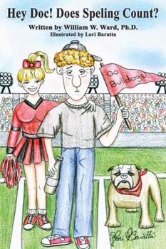 Paperback Hey Doc! Does Speling Count?: A Satire about the Decline of Higher Education in America Book