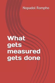 Paperback What gets measured gets done Book