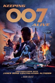 Hardcover Keeping 007 Alive Book