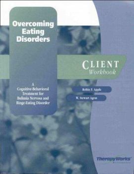 Paperback Overcoming Eating Disorders Client Workbook: A Cognitive-Behavioral Treatment for Bulimia Nervosa Book