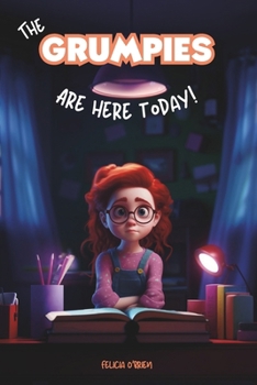 Paperback The GRUMPIES Are Here Today! Book