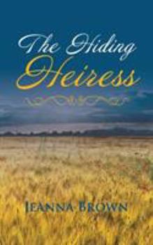 Paperback The Hiding Heiress Book