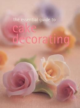 Paperback The Essential Guide to Cake Decorating Book