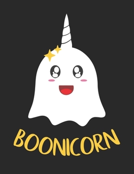Boonicorn: Happy Cute Unicorn Spirit Emoticon Funny Halloween Journal Lined Paper Present