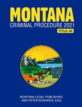 Paperback Montana Criminal Procedure 2021 Book