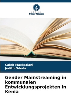 Paperback Gender Mainstreaming in kommunalen Entwicklungsprojekten in Kenia [German] Book