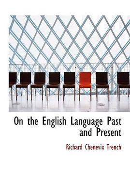 Paperback On the English Language Past and Present [Large Print] Book