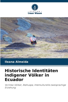 Paperback Historische Identitäten indigener Völker in Ecuador [German] Book