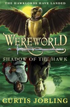Shadow of the Hawk - Book #3 of the Wereworld