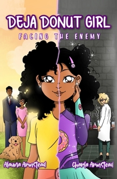 Paperback Deja Donut Girl: Facing the Enemy Book