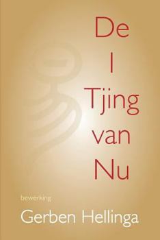 Paperback De I Tjing van Nu [Dutch] Book