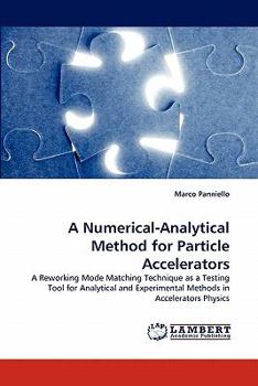 Paperback A Numerical-Analytical Method for Particle Accelerators Book