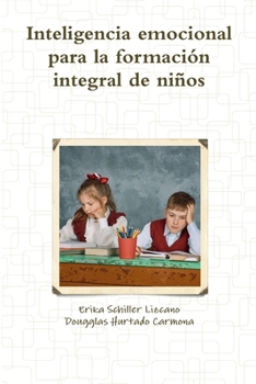 Paperback inteligencia emocional para la formación integral de niños [Spanish] Book