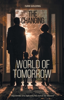Paperback The Changing World of Tomorrow Book
