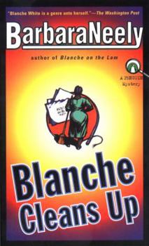 Blanche Cleans Up - Book #3 of the Blanche White