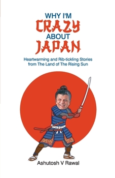 Paperback Why I'm Crazy about Japan [Large Print] Book
