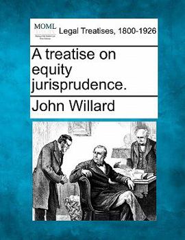 A Treatise on Equity Jurisprudence