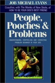 Hardcover People Pooches & Problems: Understanding, Controlling and Correcting Problem Behavior in Your Dog Book