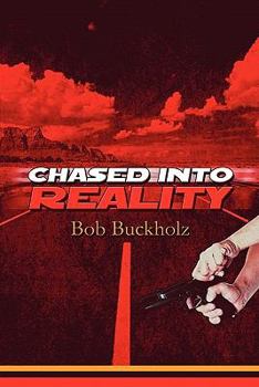 Paperback Chased into Reality Book
