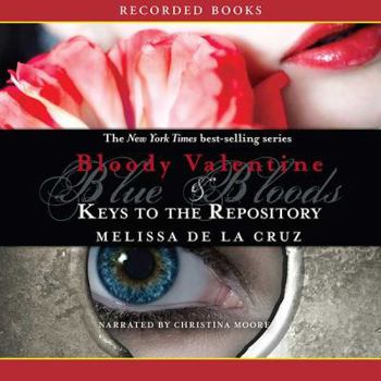 Bloody Valentine & Keys To The Repository (Blue Bloods) - Book  of the Blue Bloods