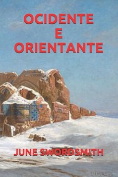 OCIDENTE E ORIENTANTE (Galician Edition)