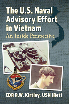 Paperback The U.S. Naval Advisory Effort in Vietnam: An Inside Perspective Book