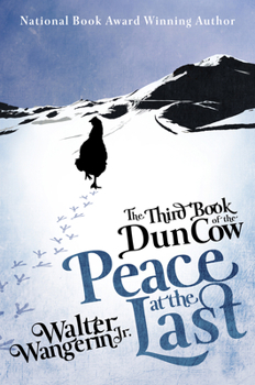 Paperback The Third Book of the Dun Cow: Peace at the Last Book