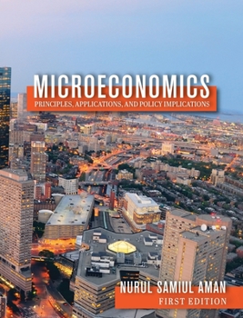 Hardcover Microeconomics Principles, Applications, and Policy Implications Book