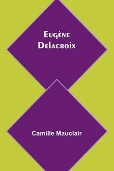 Paperback Eugène Delacroix [French] Book