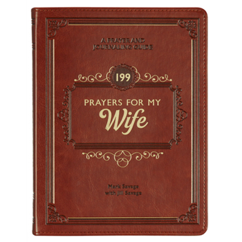 Leather Bound Gift Book 199 Prayers for My Wife Faux Leather Book