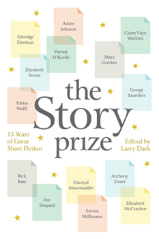 Paperback The Story Prize: 15 Years of Great Short Fiction Book