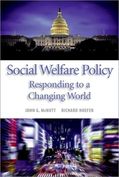 Paperback Social Welfare Policy: Responding to a Changing World Book