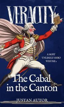VERACITY: The Cabal in the Canton (A Most Unlikely Hero)