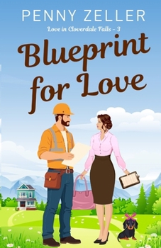 Blueprint for Love: A Christian Small Town rom-com (Small Town Shenanigans)