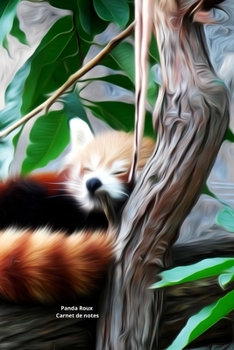 Panda Roux Carnet de notes: Journal A5 ligné original de 119 pages- Une belle idée de cadeau pour les amoureux des animaux (French Edition)