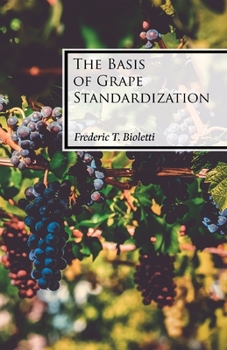 Paperback The Basis of Grape Standardization Book