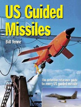 Hardcover Us Guided Missiles: The Definitive Reference Guide Book