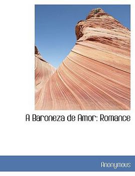 Paperback A Baroneza de Amor: Romance [Portuguese] Book